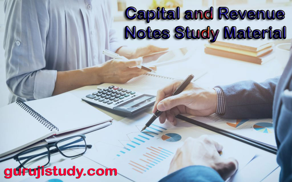 BCom 3rd Year Capital and Revenue Notes Study Material